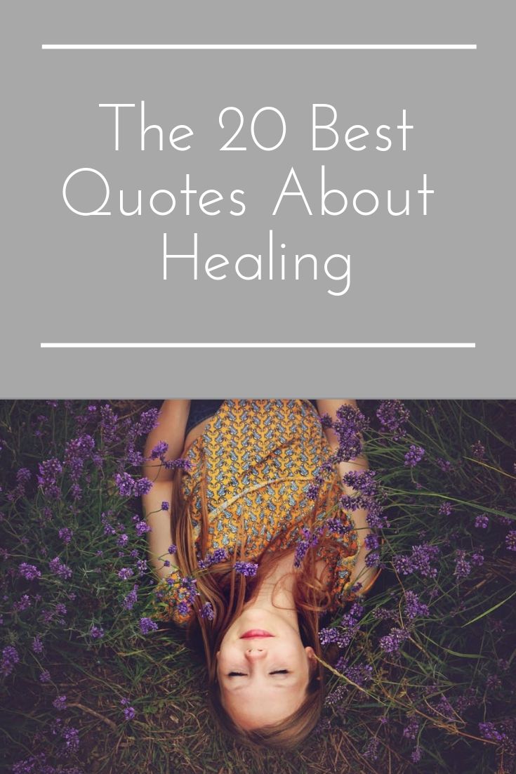The 20 Bests Quotes About Healing