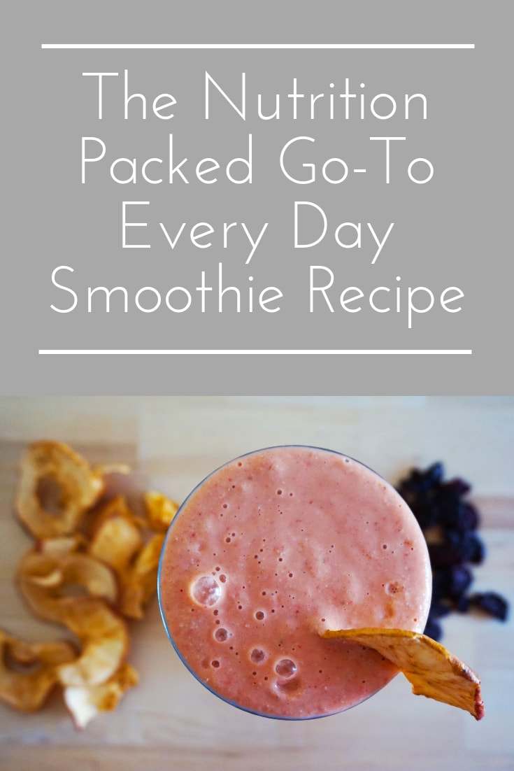 The Nutrition-Packed Go-To Everyday Smoothie