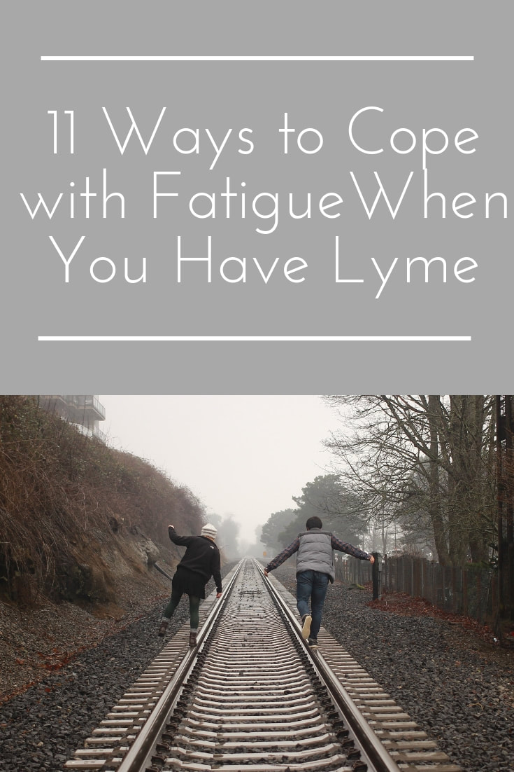 11 Ways to Cope with Fatigue When You Have Lyme
