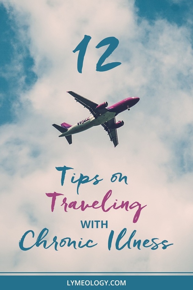 12 Tips on Traveling with Chronic Illness