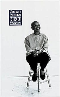 The Selected Poems of Nikki Giovanni by Nikki Giovanni 